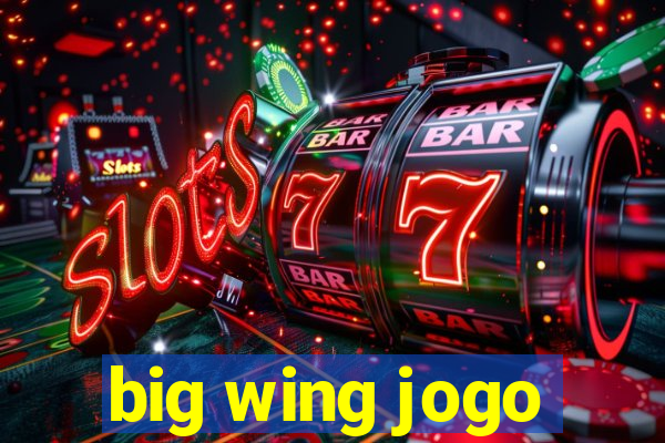 big wing jogo